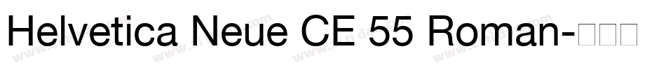 Helvetica Neue CE 55 Roman字体转换